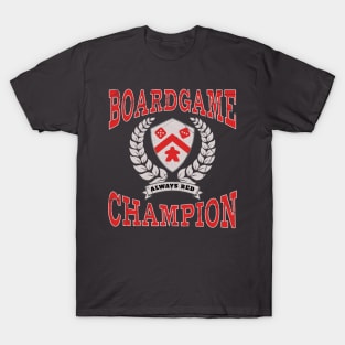 Boardgame Champion - Always Red T-Shirt